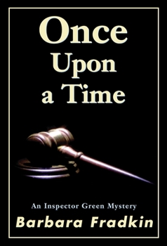 Paperback Once Upon a Time: An Inspector Green Mystery Book