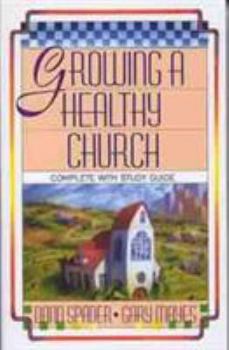 Paperback Growing a Healthy Church: The Sonlife Strategy Book