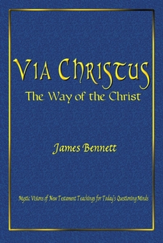 Paperback Via Christus: The Way of the Christ Book