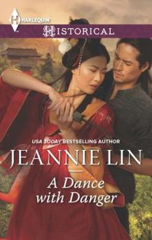 A Dance with Danger - Book #5 of the Tang Dynasty