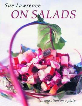 Hardcover On Salads: Sensation on a Plate Book