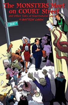 Paperback Monsters Meet on Court Street: And Other Tales of Supernatural Law Book