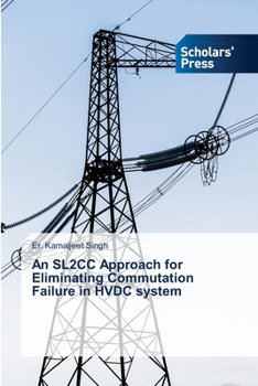 An SL2CC Approach for Eliminating Commutation Failure in HVDC system