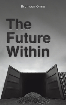 Hardcover The Future Within Book