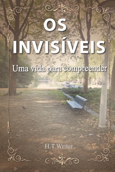 Paperback OS Invisíveis: Uma vida para compreender [Portuguese] Book