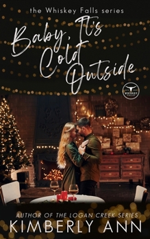 Paperback Baby, It's Cold Outside: A Christmas Novella Book