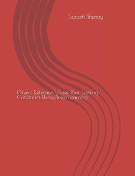 Paperback Object Detection Under Poor Lighting Conditions Using Deep Learning Book