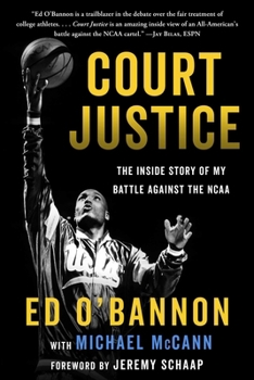 Hardcover Court Justice: The Inside Story of My Battle Against the NCAA Book