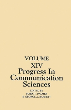 Hardcover Progress in Communication Sciences, Volume 14: Mutual Influence in Interpersonal Communication Book