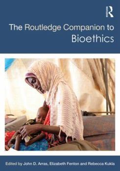 Hardcover The Routledge Companion to Bioethics Book
