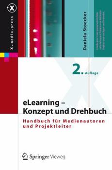 Hardcover Elearning - Konzept Und Drehbuch: Handbuch F?r Medienautoren Und Projektleiter [German] Book