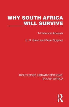 Paperback Why South Africa Will Survive: A Historical Analysis Book