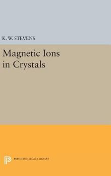 Hardcover Magnetic Ions in Crystals Book