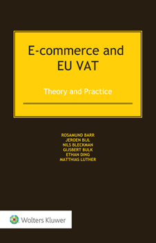 Hardcover E-commerce and EU VAT: Theory and Practice Book