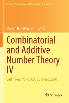 Paperback Combinatorial and Additive Number Theory IV: Cant, New York, Usa, 2019 and 2020 Book