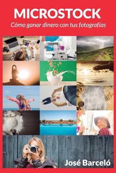 Paperback Microstock: Cómo ganar dinero con tus fotografías [Spanish] Book