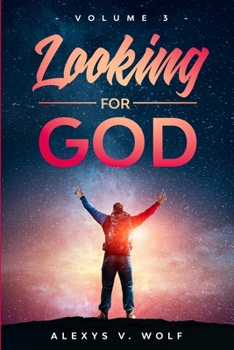 Paperback Looking for God: Volume Three Book