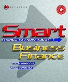 Paperback Smart Things to Know about Business Finance Book