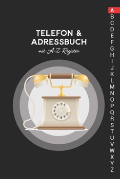 Paperback Telefon & Adressbuch mit A-Z Register: Telefonbuch zum eintragen [German] Book