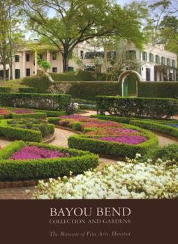 Paperback Bayou Bend Collection and Gardens Book