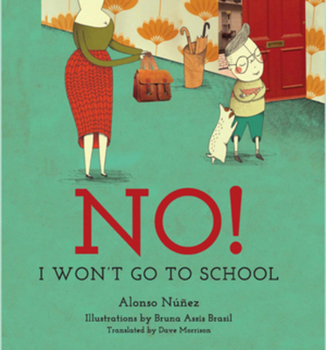 Hardcover No! I Won't Go to School Book