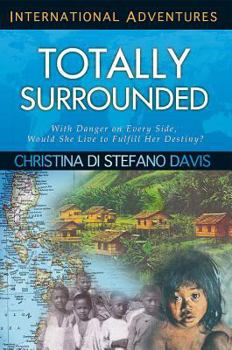 Paperback Totally Surrounded Book