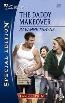 Mass Market Paperback The Daddy Makeover [Large Print] Book