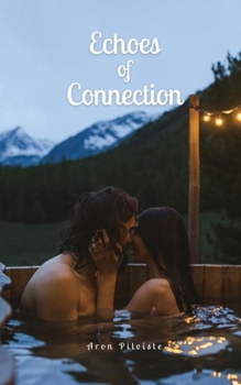 Paperback Echoes of Connection Book