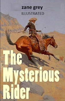 The Mysterious Rider Illustrated