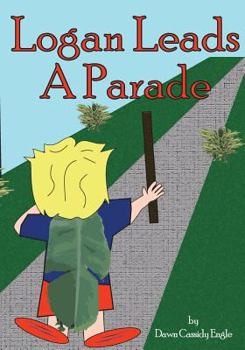 Paperback Logan Leads A Parade Book