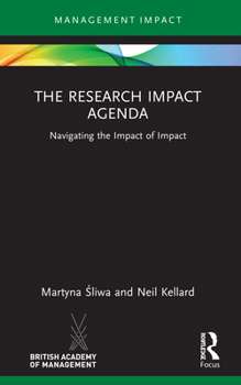 Paperback The Research Impact Agenda: Navigating the Impact of Impact Book