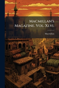 Paperback Macmillan's Magazine. Vol. Xlvi. [Turkish] Book