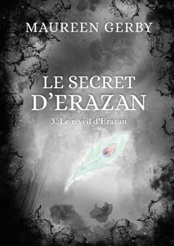 Le réveil d'Erazan (Le Secret d'Erazan) (French Edition)