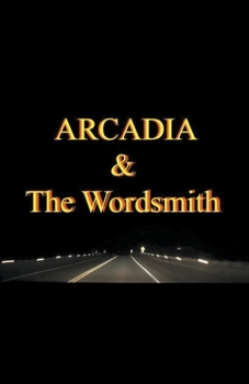 Paperback Arcadia & The Wordsmith Book