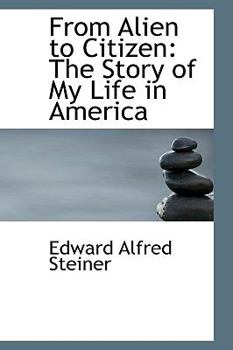 Paperback From Alien to Citizen: The Story of My Life in America Book