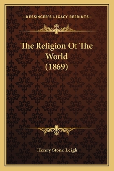 Paperback The Religion Of The World (1869) Book