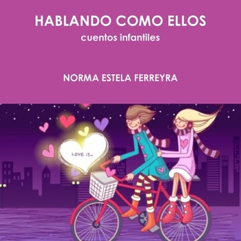 Paperback Hablando Como Ellos. [Spanish] Book