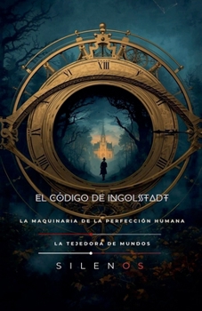 El Código de Ingolstadt (Illuminati) (Spanish Edition)