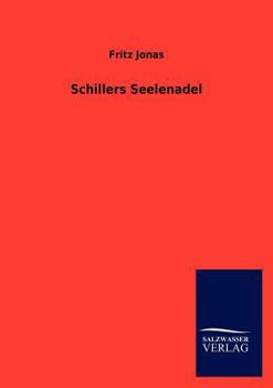 Paperback Schillers Seelenadel [German] Book