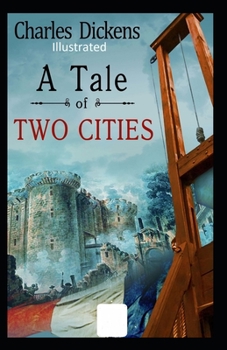 Paperback A Tale of Two Cities Illustrated Book