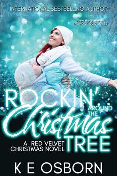 Rockin' Around The Christmas Tree: A Red Velvet Christmas Novel - Book #4 of the Next Generation Series