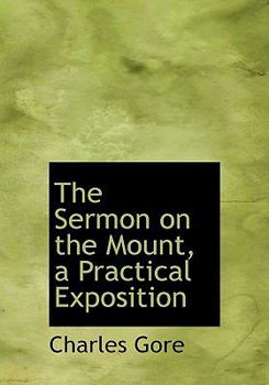 Hardcover The Sermon on the Mount, a Practical Exposition Book