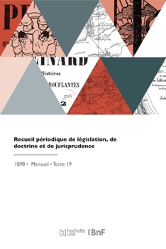 Paperback Recueil périodique de législation, de doctrine et de jurisprudence [French] Book