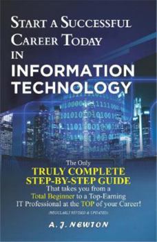 Paperback Start a Successful Career Today in Information Technology: Computer Science + Computer Engineering Career Guide Book