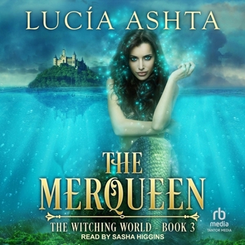 The Merqueen - Book #3 of the Witching World