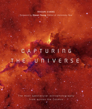 Paperback Capturing the Universe: The Most Spectacular Astrophotography from Across the Cosmos Book