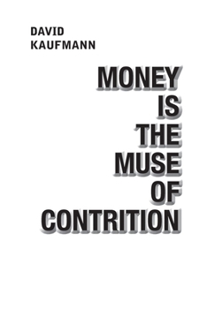 Paperback Money is the Muse of Contrition Book