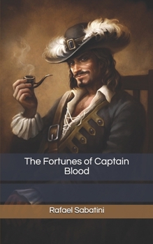 Paperback The Fortunes of Captain Blood Book