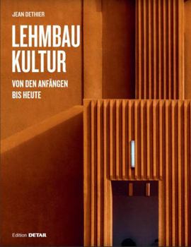 Hardcover Lehmbaukultur: Von Den Anf?ngen Bis Heute [German] Book