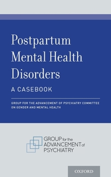 Paperback Postpartum Mental Health Disorders: A Casebook Book